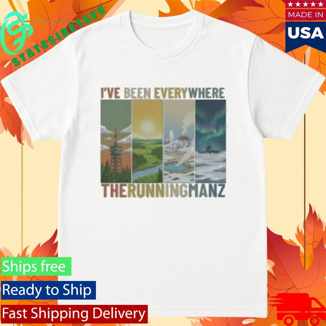 I’Ve Been Everywhere Dayz T-Shirt