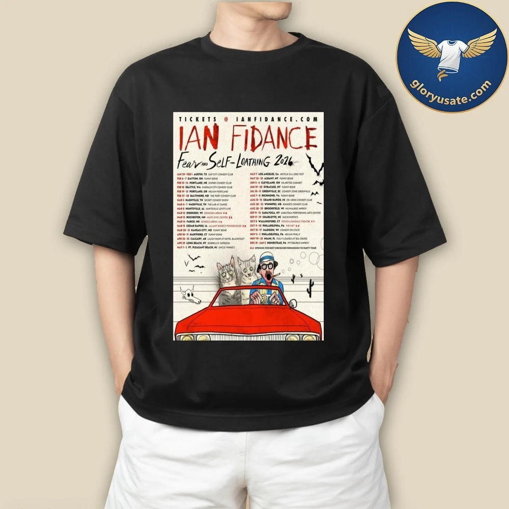 Ian Fidance Fear And Self Loathing 2026 Poster Shirt
