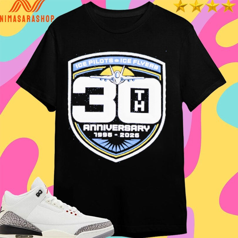 Ice Pilots Ice Flyers 30th Anniversary 1996-2026 Shirts