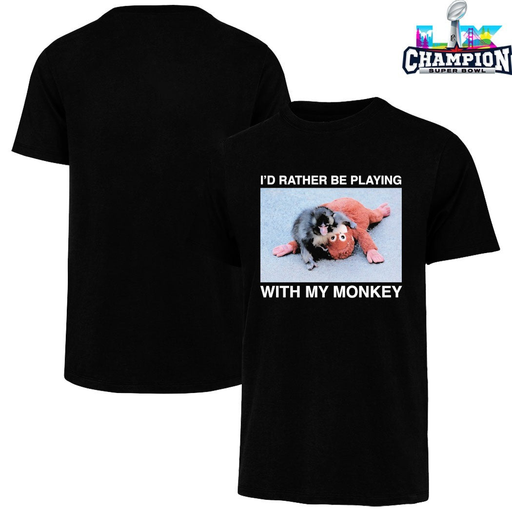 I’d Rather Be Playing With My Monkey Punch T-shirts