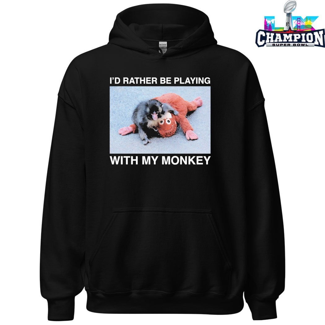 I’d Rather Be Playing With My Monkey Punch T-shirts