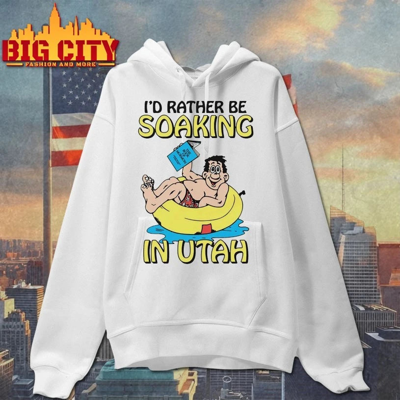 I’d Rather Be Soaking In Utah t-shirt