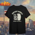 I’d Tap That Kentucky Barrels Shirt