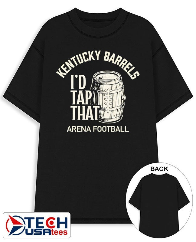 I’d tap that Kentucky Barrels Arena Football shirt