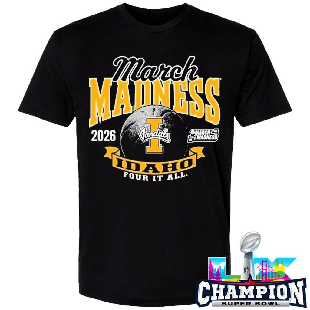Idaho Vandals 2026 March Madness Four It All Shirt