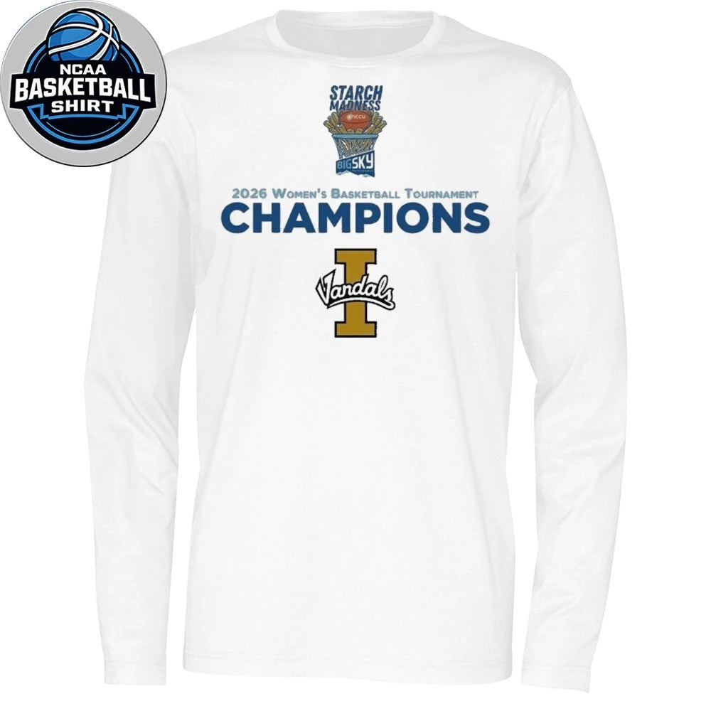 Idaho Vandals Are The Big Sky Men’s Basketball Tournament Champions 2026 Shirt
