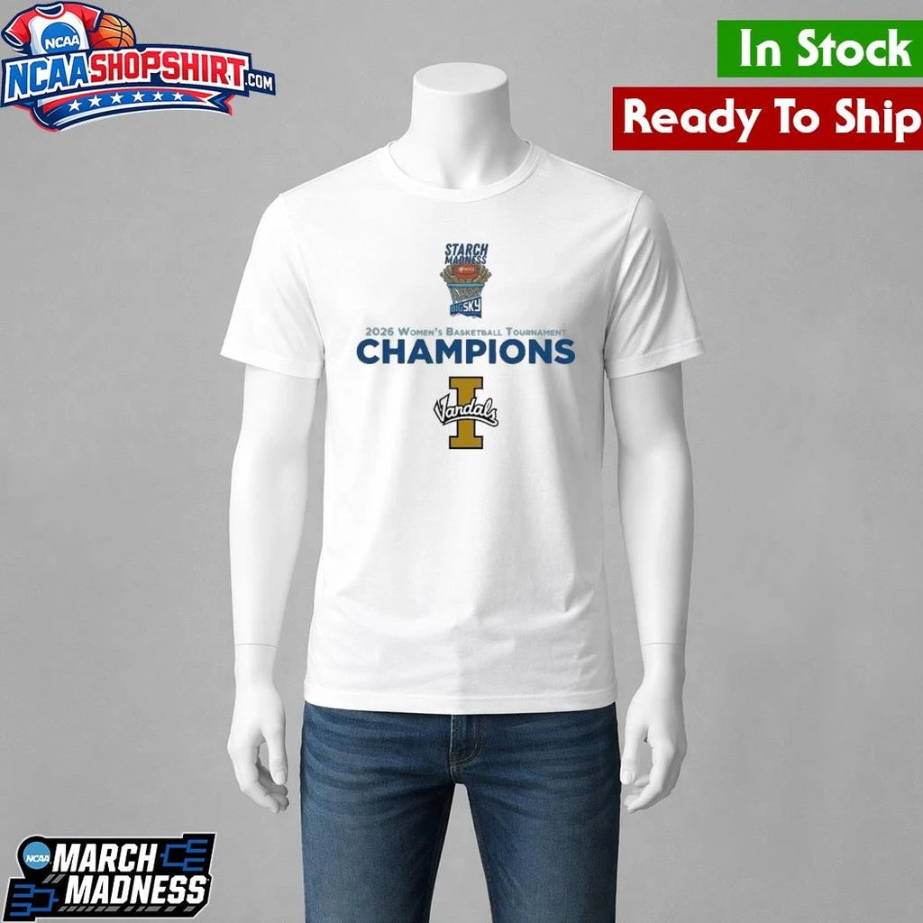 Idaho Vandals Champions 2026 Women’s Basketball Big Sky Tournament Shirt