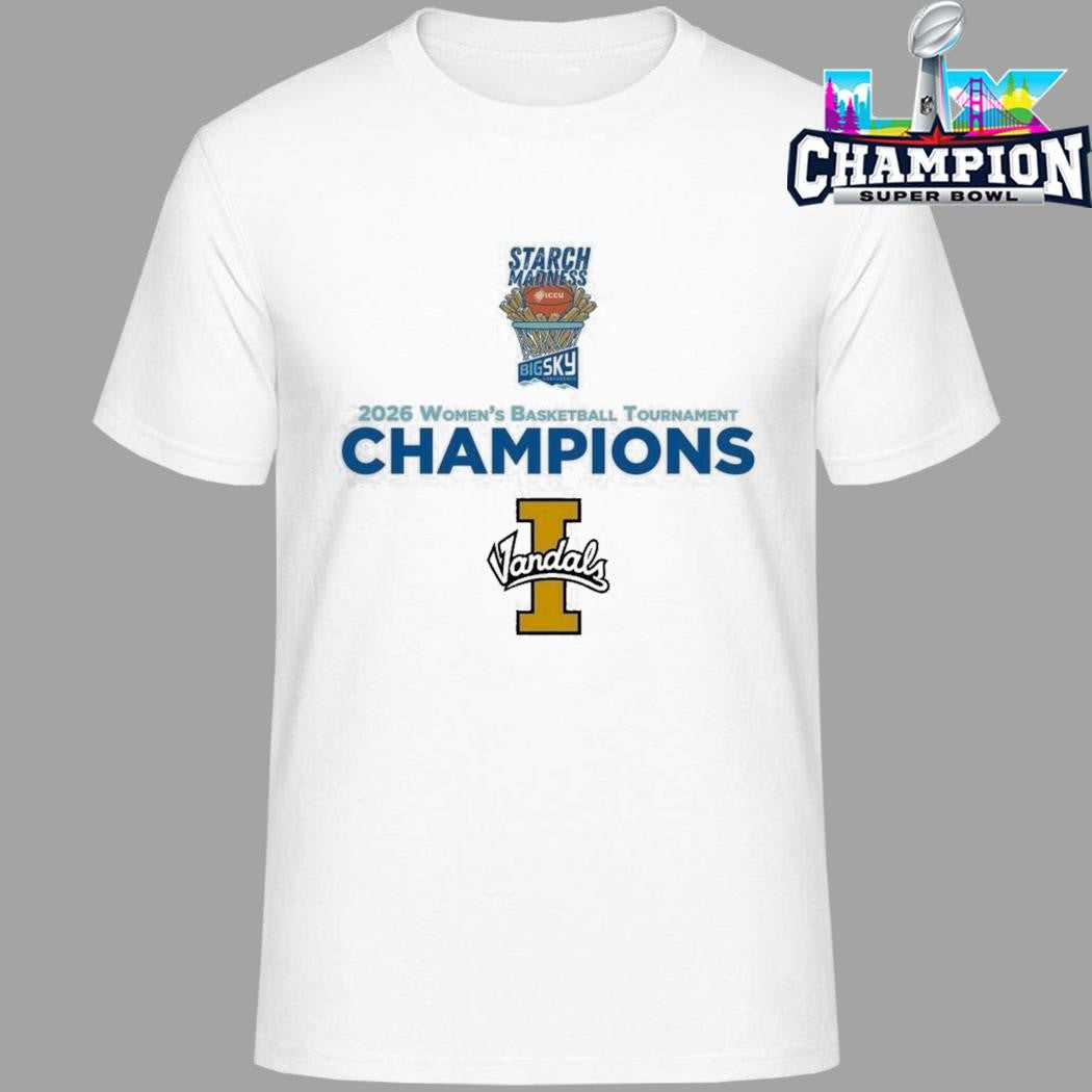 Idaho Vandals Champions 2026 Women’s Basketball Big Sky Tournament Shirt