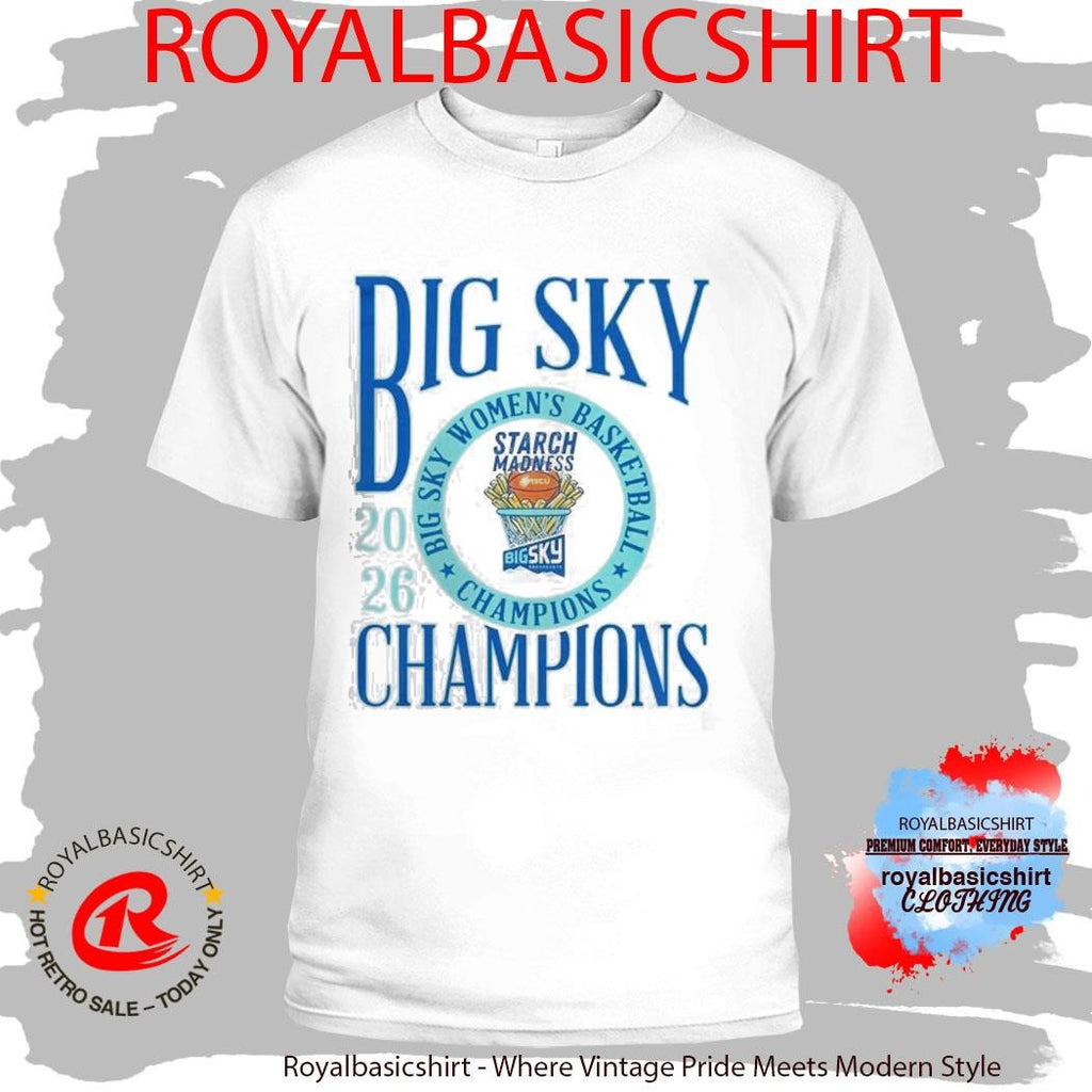 Idaho Vandals Women’s Basketball 2026 Big Sky Conference Champions Starch Madness T-Shirt