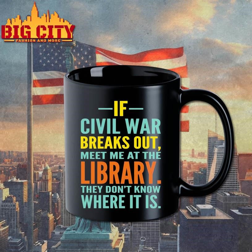 If Civil War Breaks Out Meet Me At The Library vintage shirt