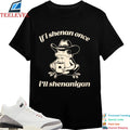 If I Shenan Once I’ll Shenanigan St. Patrick’s Day T-shirts