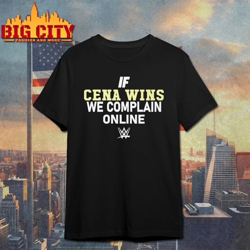 If John Cena Wins We Complain Online Shirt