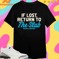 If Lost Return To The Slab Duval And Bryan Shirts