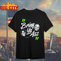 If You Haven’t Been To Minnesota Then Bring Ya Ass shirt