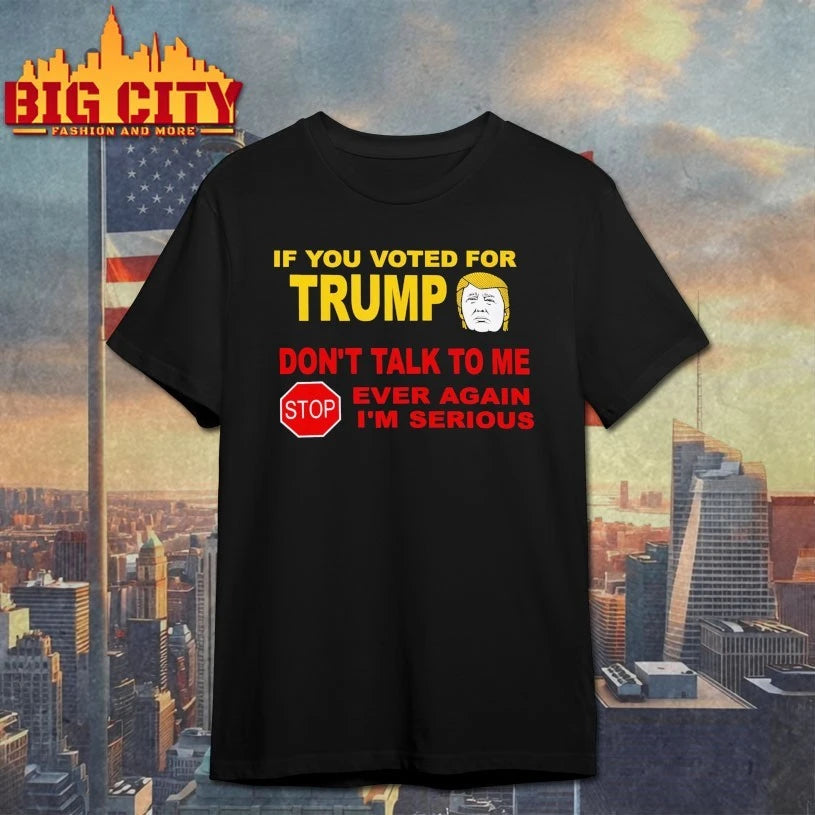 If You Voted for Trump Shirt