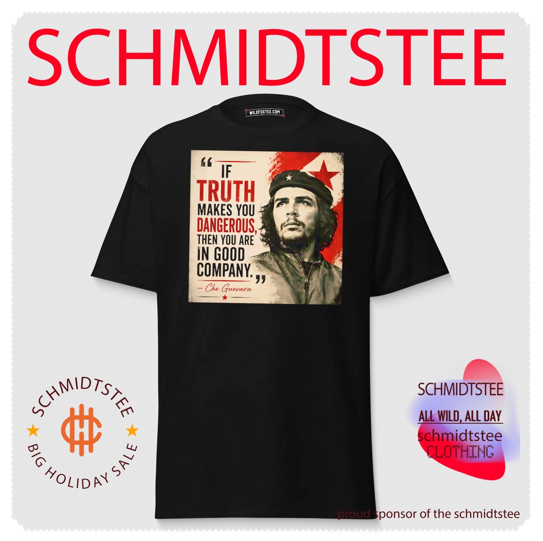 If truth makes you dangerous then you are in good company Che Guevara shrirt