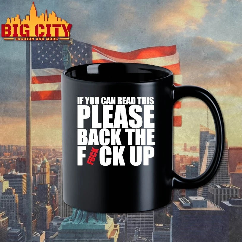 If you can read this please back the fuck up T-shirt