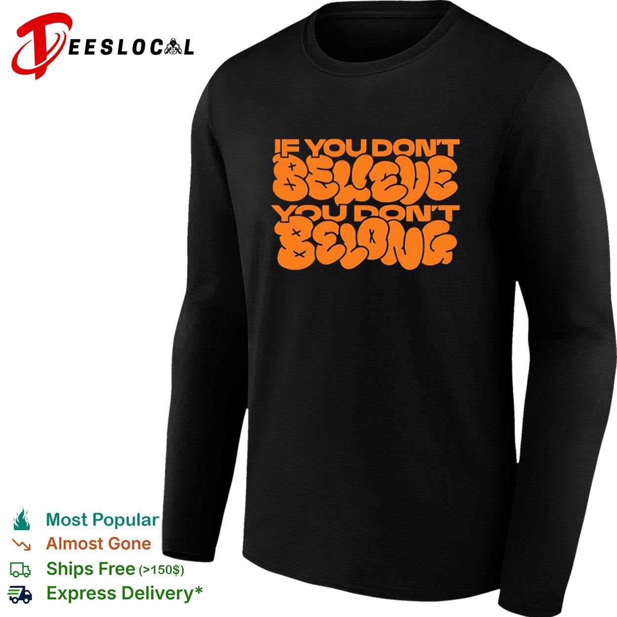 If you dont believe you don’t belong New York Knicks shirt