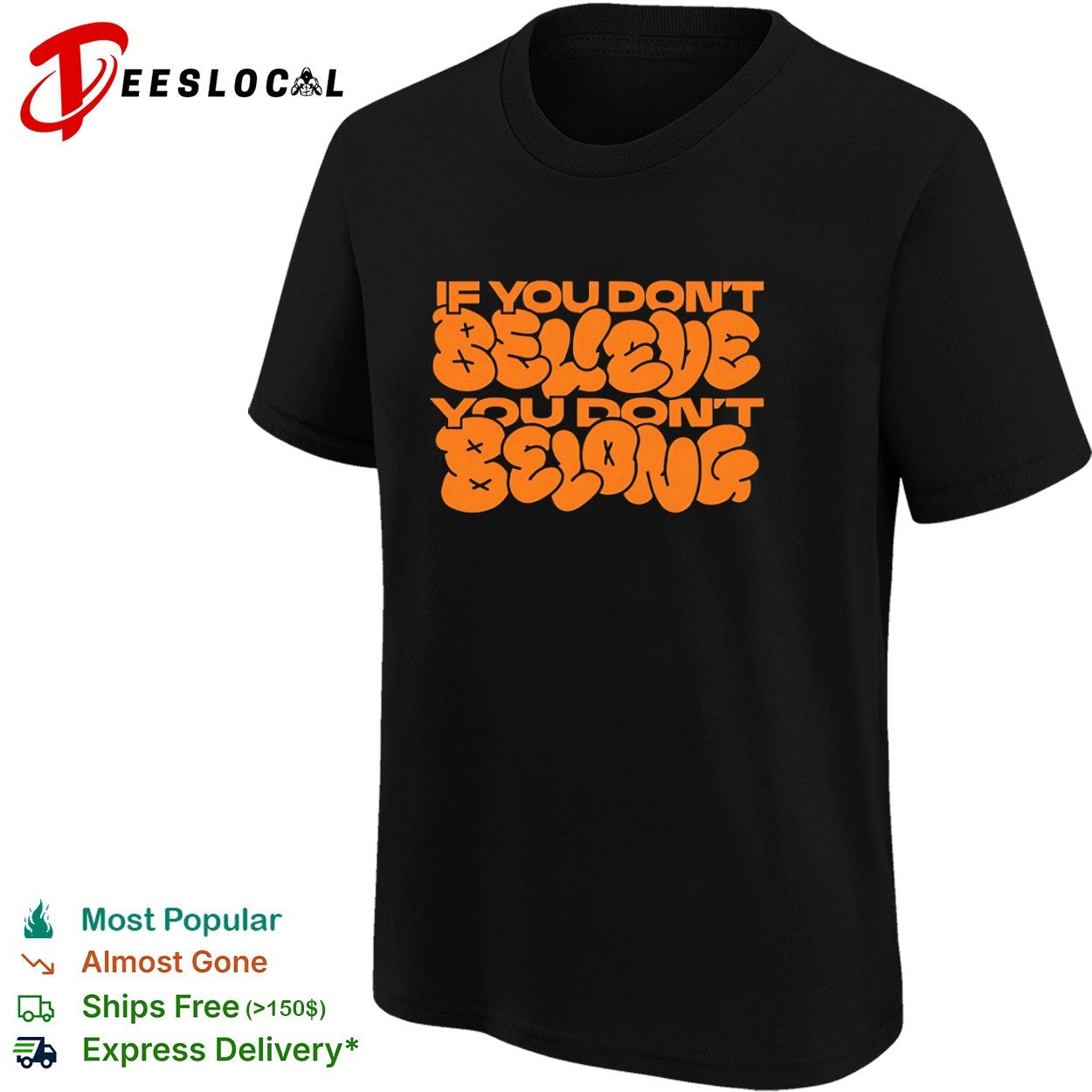 If you dont believe you don’t belong New York Knicks shirt