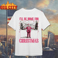 I’ll Be Home for Christmas Trump  Shirt