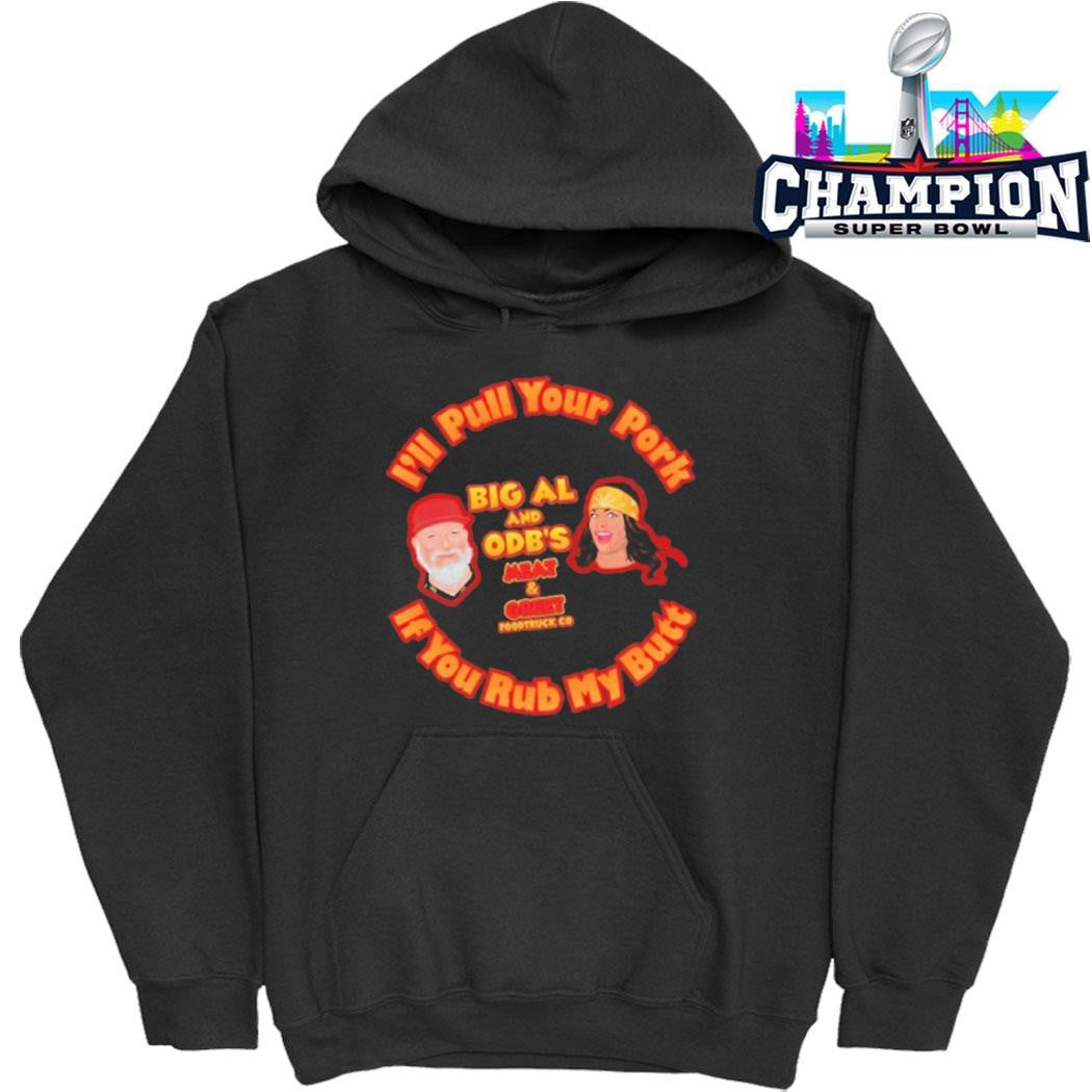 I’ll Pull Your Pork If You Rub My Butt Shirt