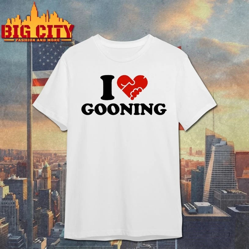 Illegal I Heart Gooning Shirt