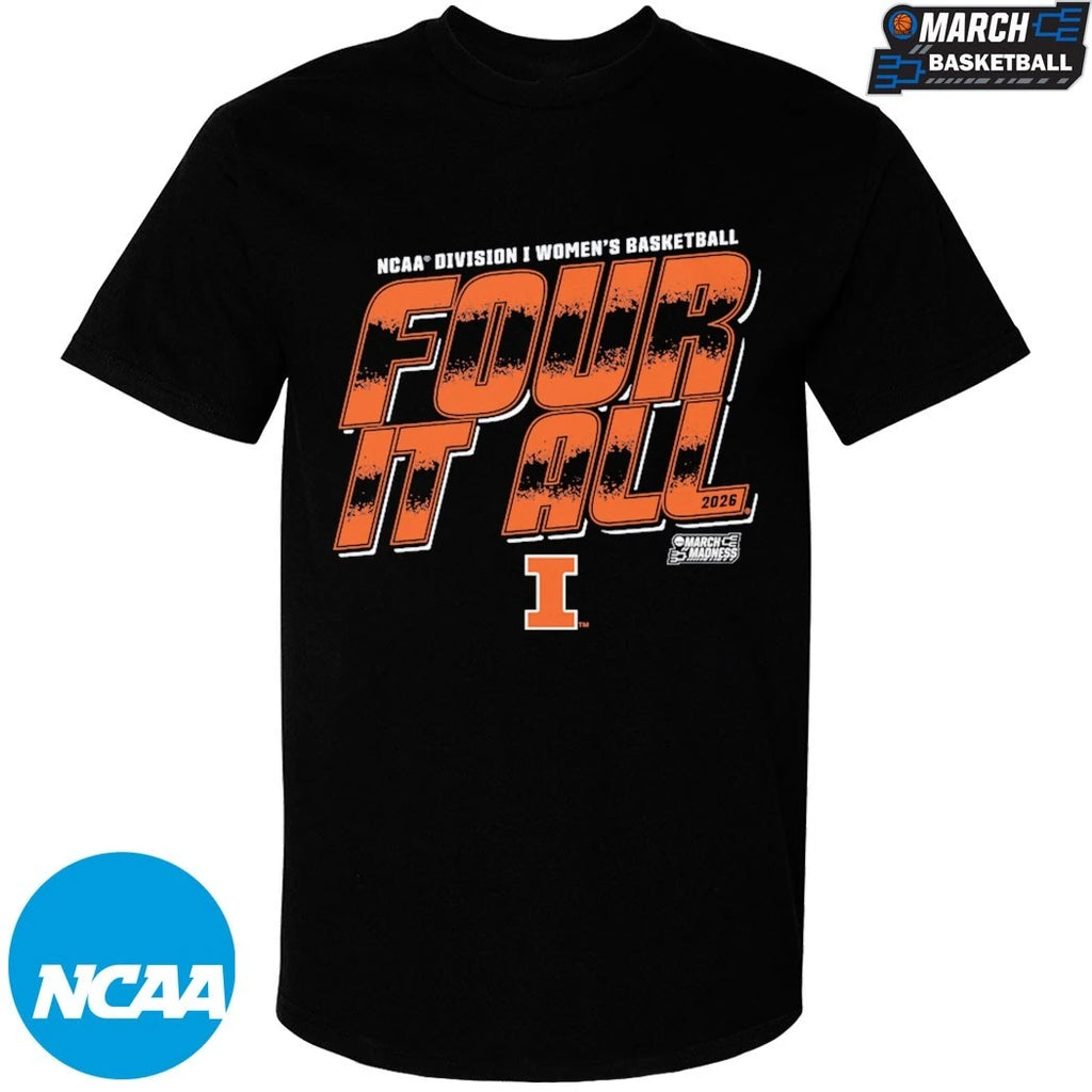Illinois Fighting Illini 2026 NCAA I Women’s Basketball Four It All March Madness T-shirts