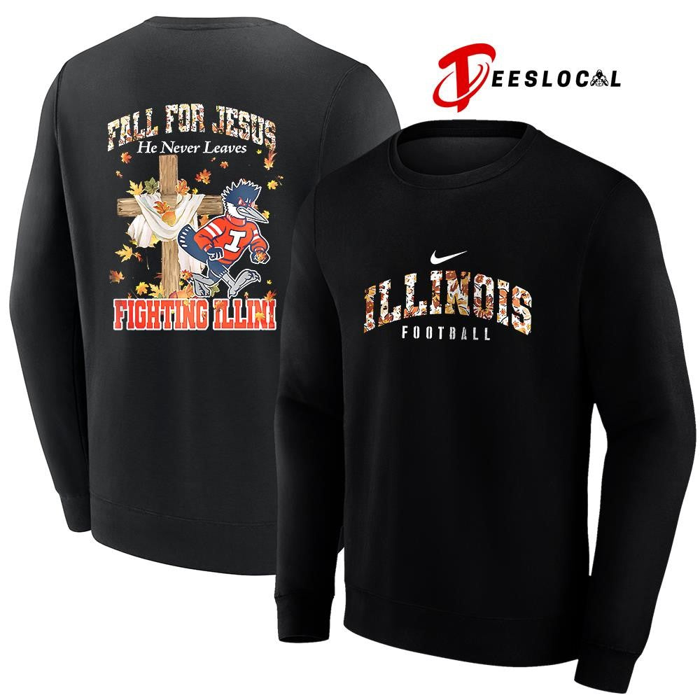 Illinois Fighting Illini x fall for Jesus he never leaves mascot shirt