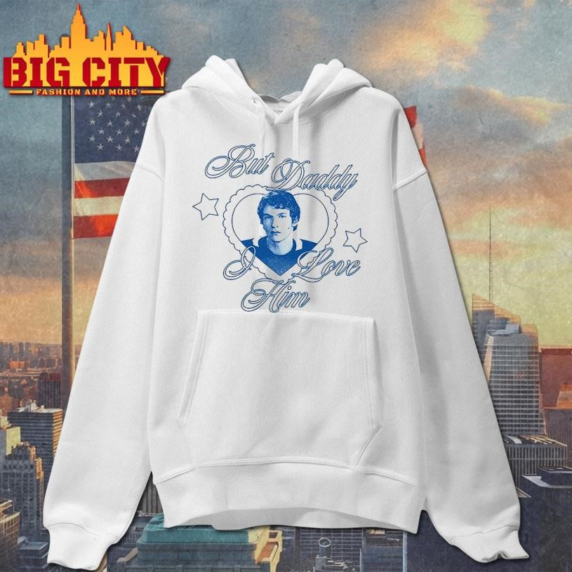 Ilya But Daddy I Love Him Shirt