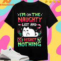 I’m On The Naughty List And I Regret Nothing Cat Christmas 2025 Shirts