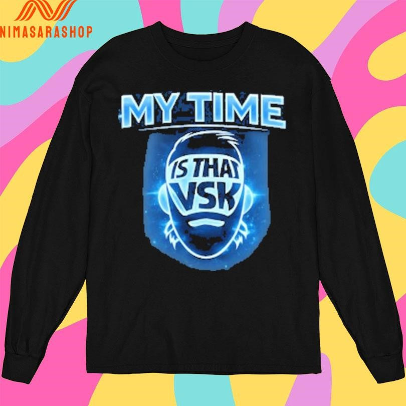 I’m Over My Time Is That Vsk Shirts