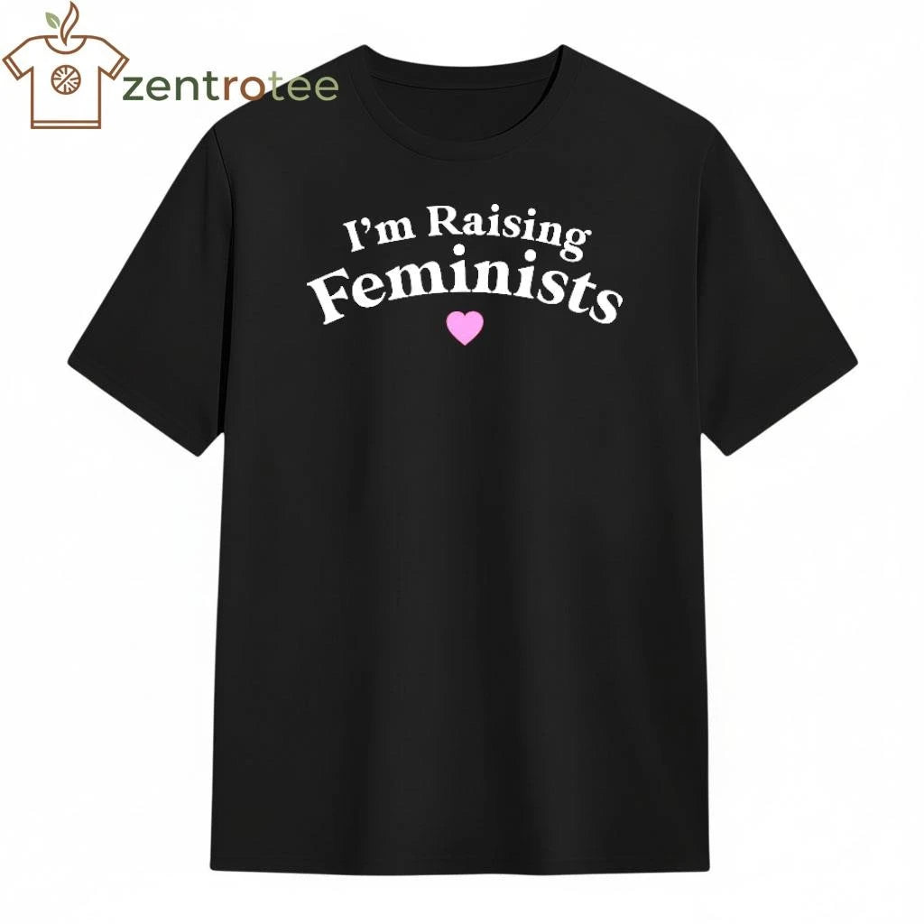 I’m Raising Feminists heart tee