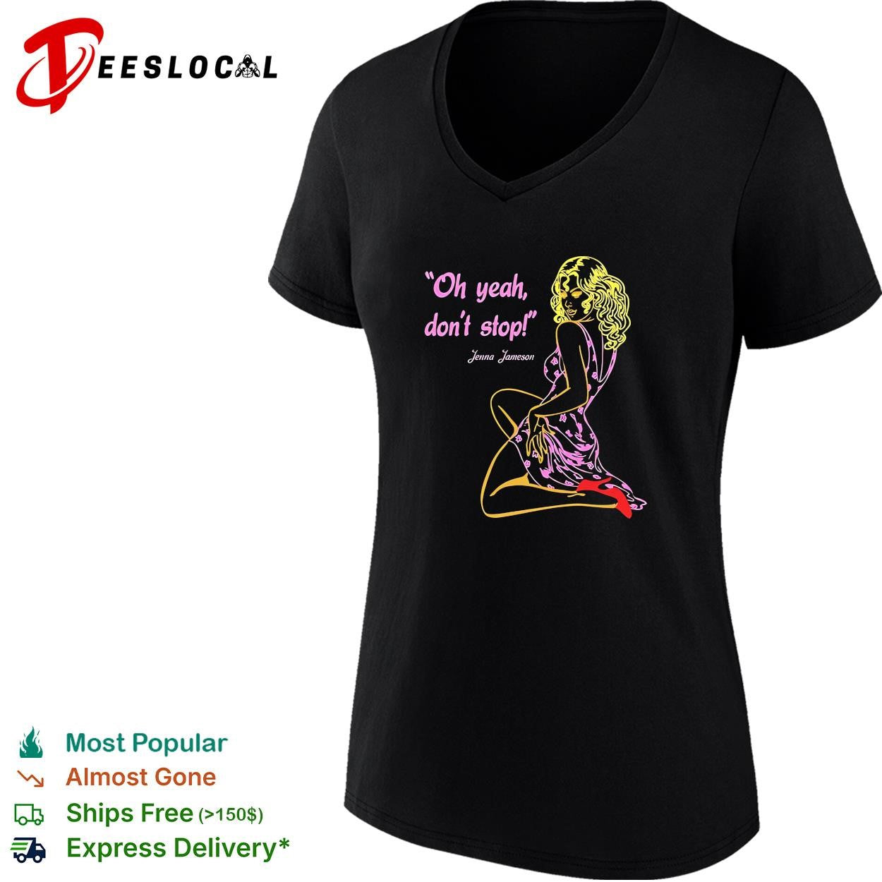 I’m a Jameson lady I was born with my heart on my steeve shirt