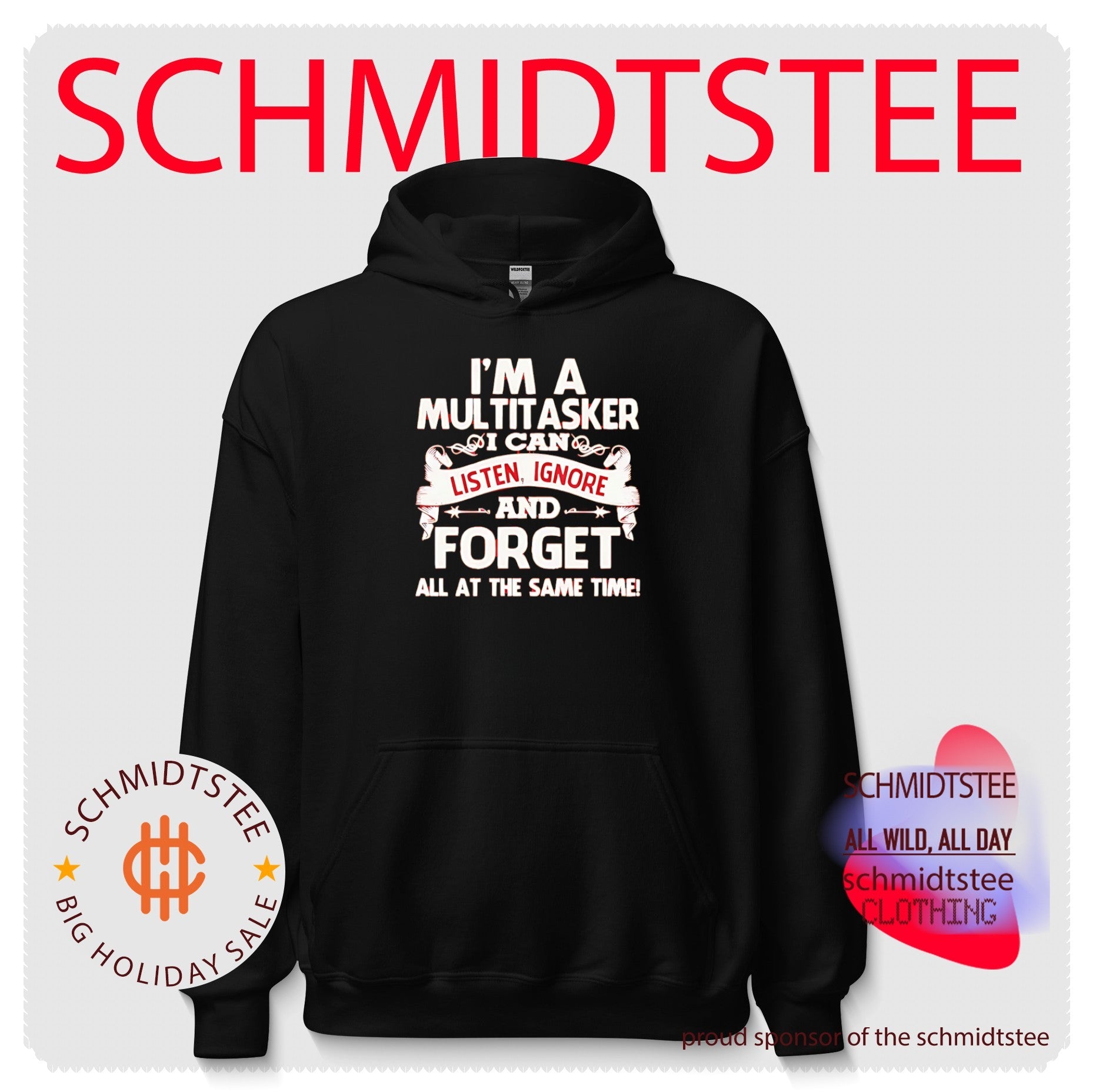 I’m a Multitasker I Can Listen Ignore and Forget All at the Same Time shirt