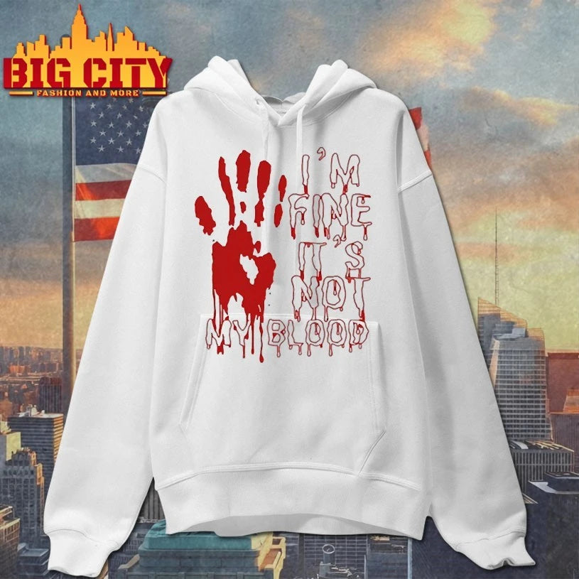 I’m fine is not my blood halloween Shirt