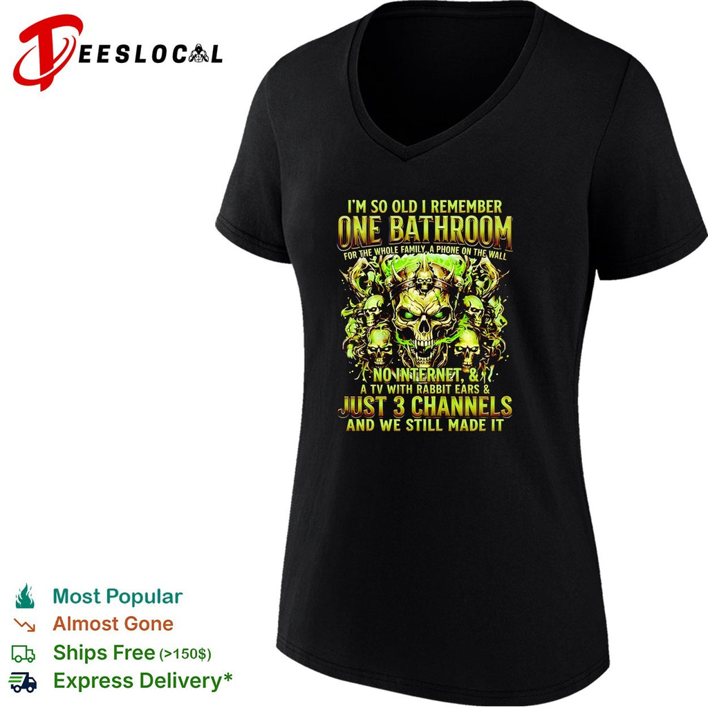 I’m so old I remember one bathroom for the whole family a phone on the wall shirt