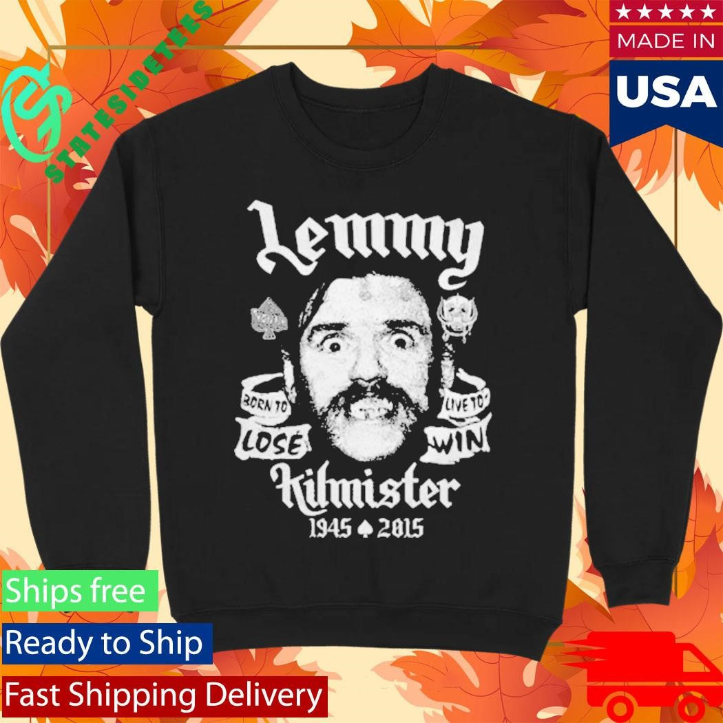 Imotorhead Born To Lose Live To Win Shirt