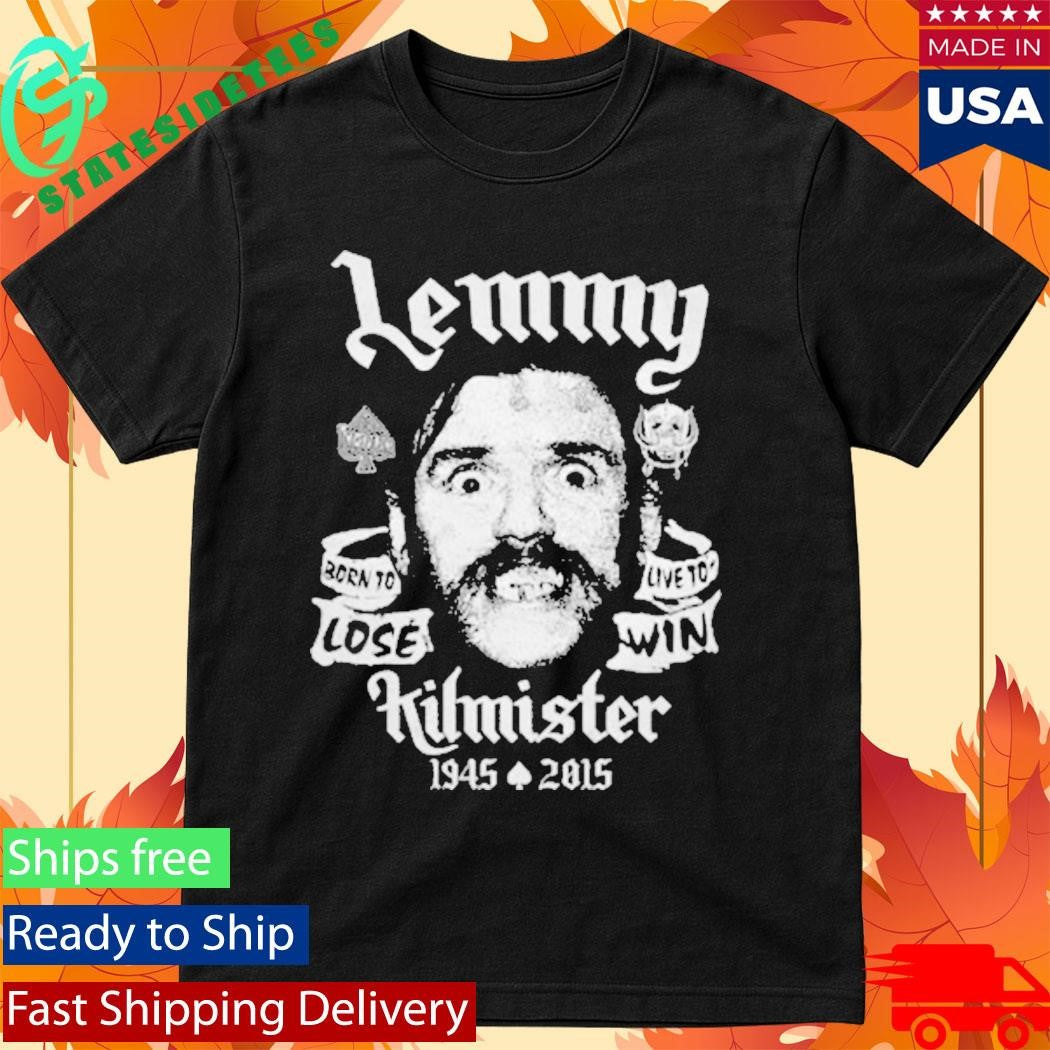 Imotorhead Born To Lose Live To Win Shirt