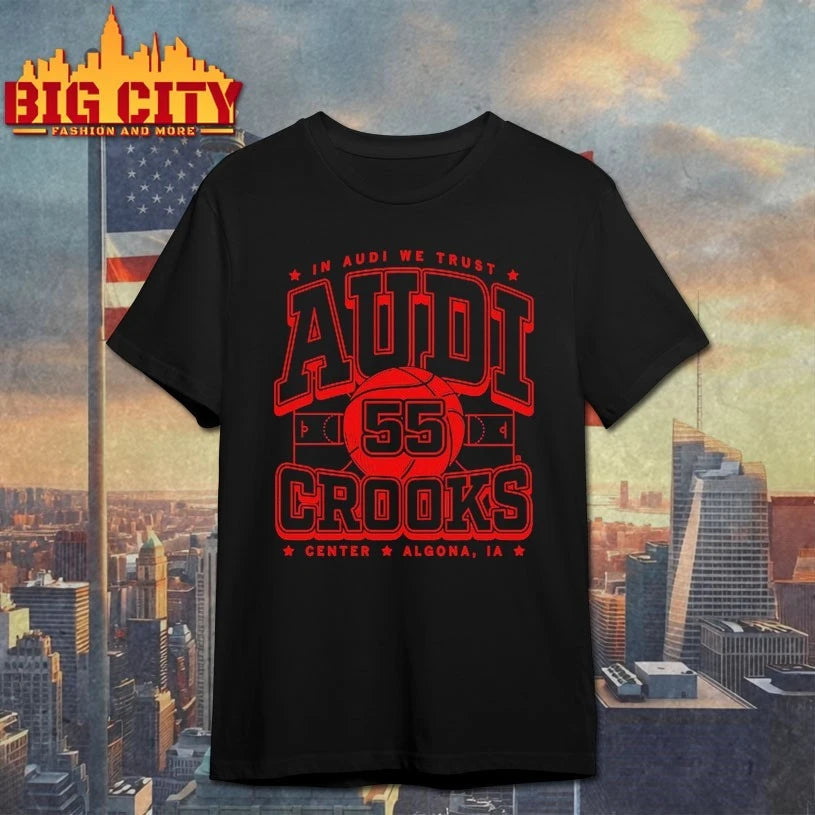 In Audi We Trust 55 Audi Crooks Center Algona IA shirt