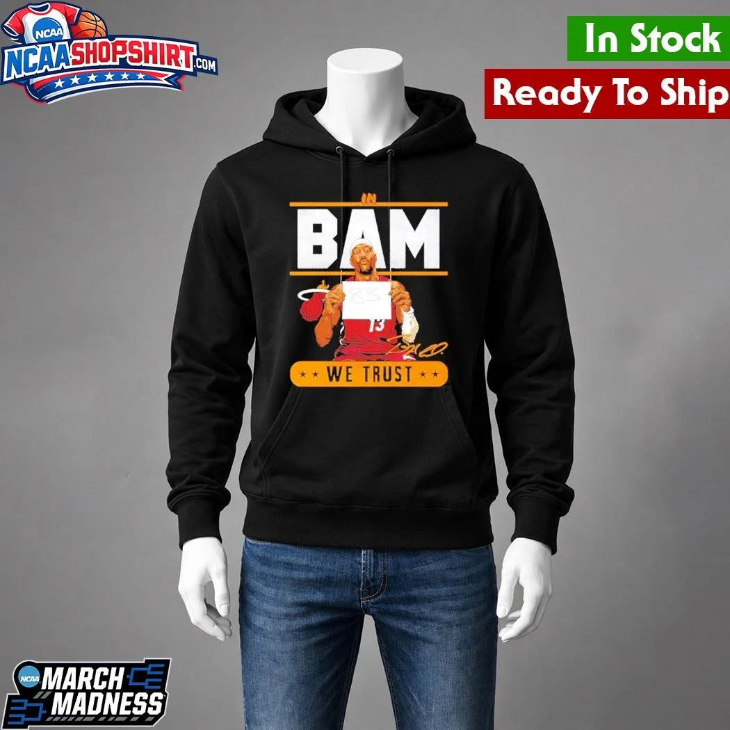 In Bam We Trust Shirt
