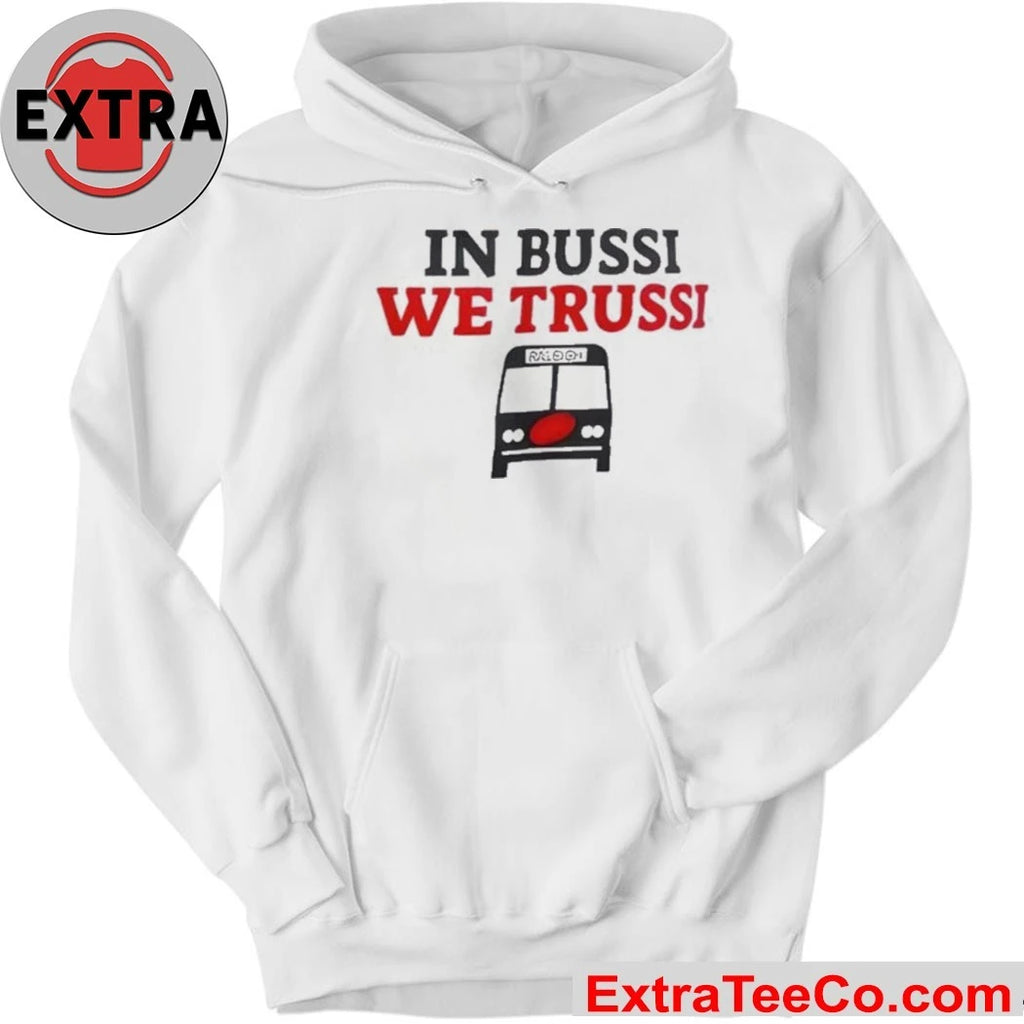 In Business We Trussi Carolina Hurricanes New T-Shirt