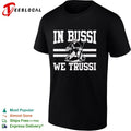 In Bussi we Trussi Filip Gustavsson Minnesota Wild NHL hockey shirt