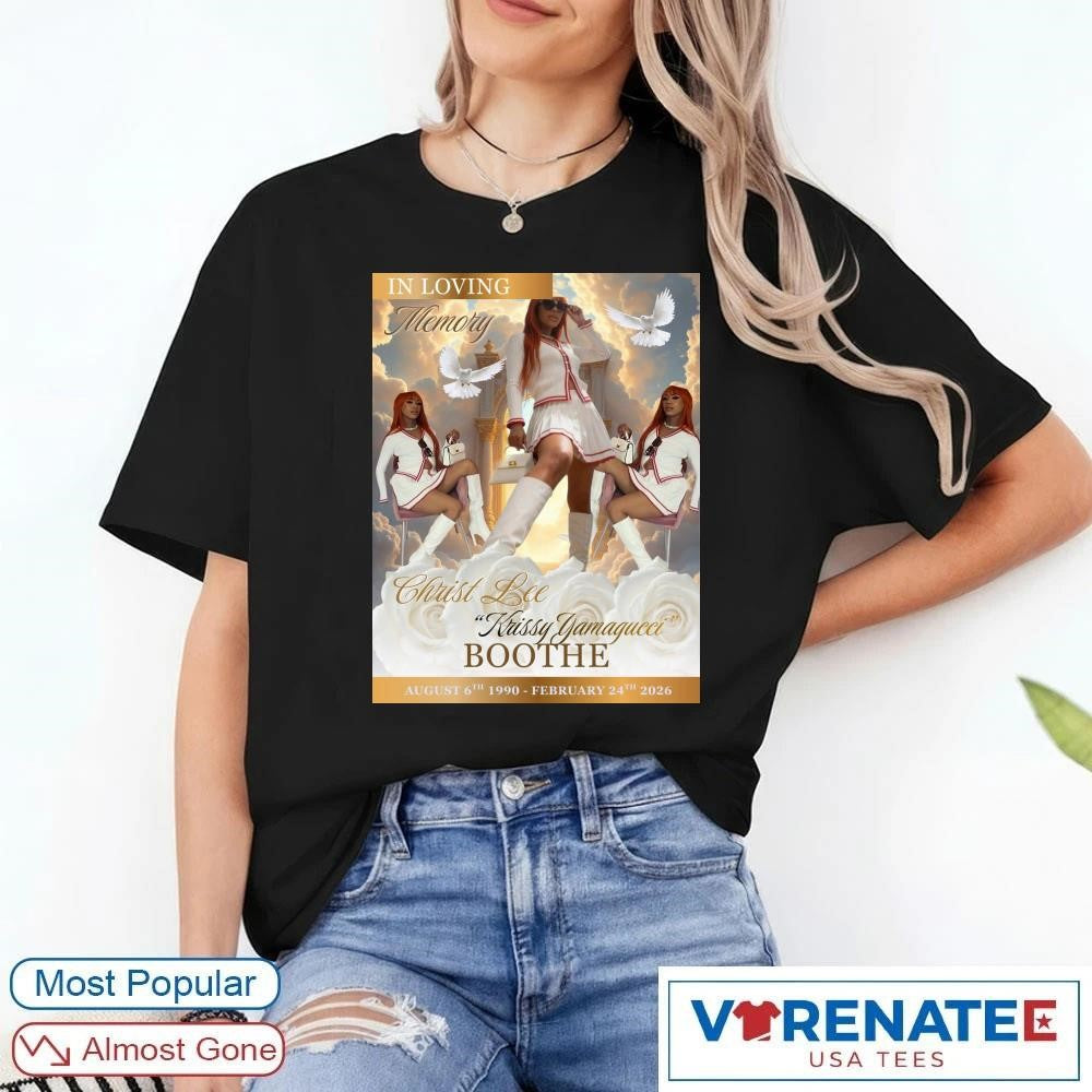 In Loving Memory Christ Lee Krissy Yamagucci Boothe August 6th 1990 – February 24th 2026 Poster shirt