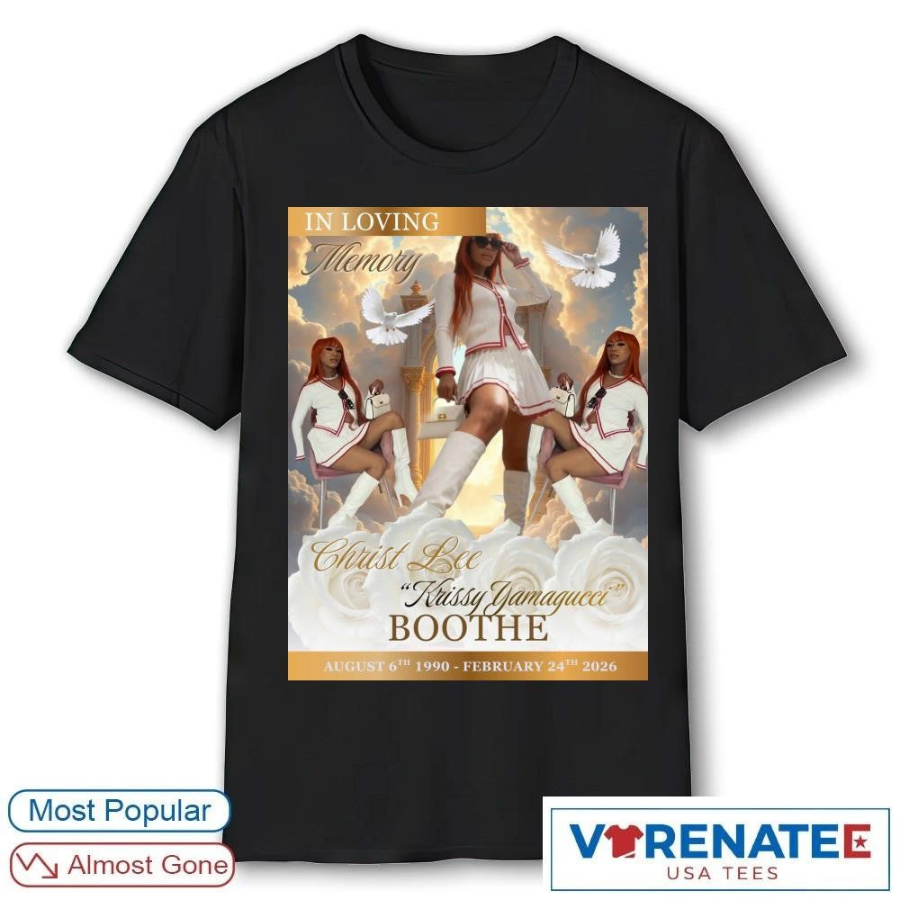 In Loving Memory Christ Lee Krissy Yamagucci Boothe August 6th 1990 – February 24th 2026 Poster shirt