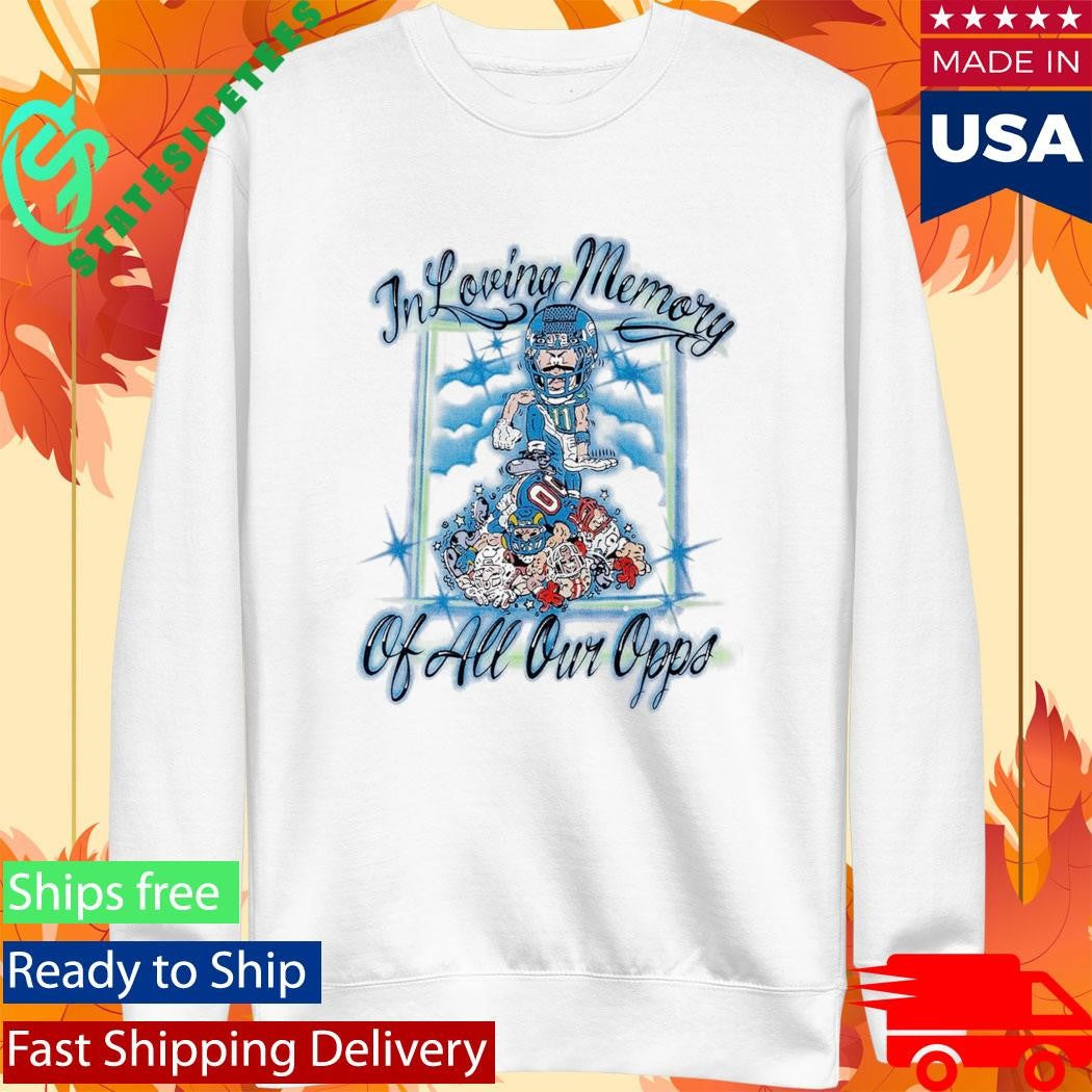 In Loving Memory Of All Your Opps Hometeam Seattle Shirt