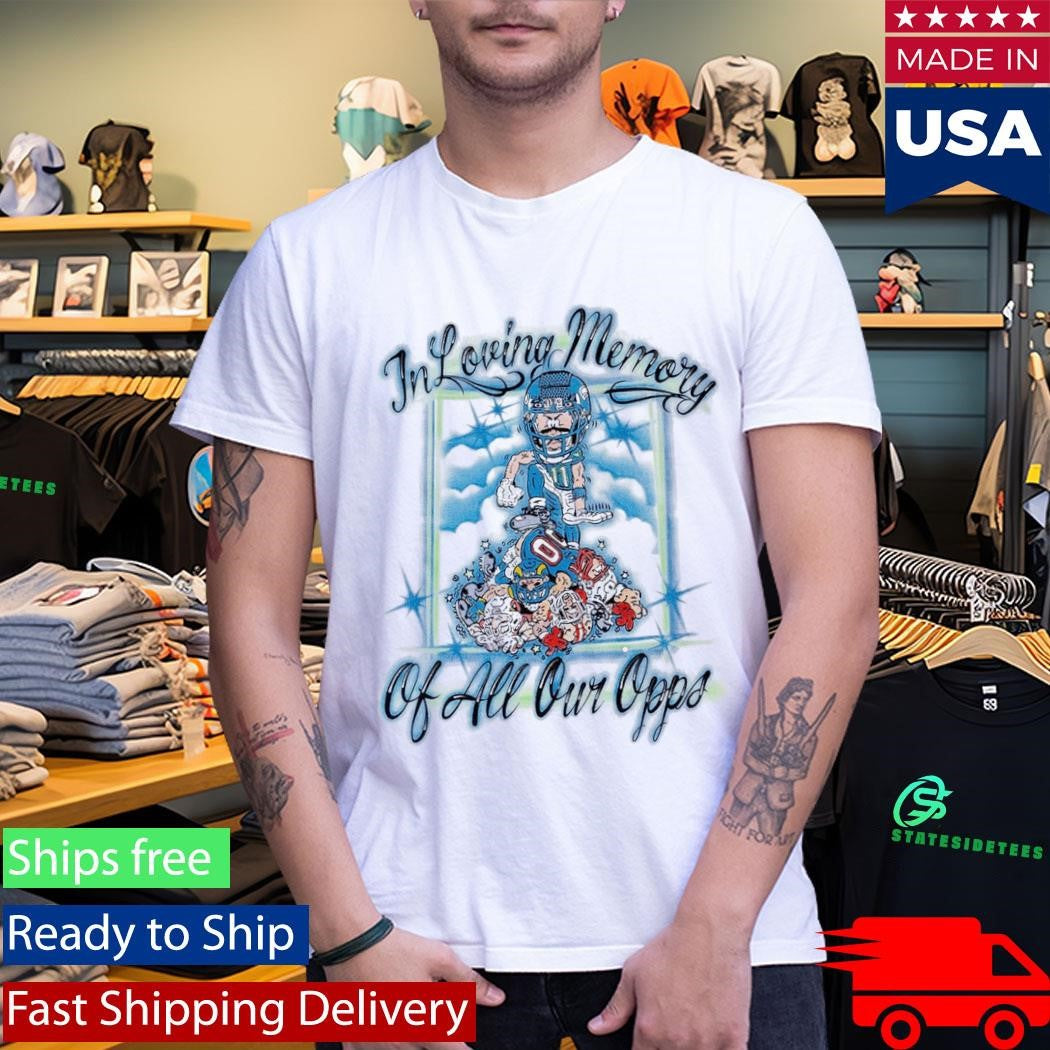 In Loving Memory Of All Your Opps Hometeam Seattle Shirt