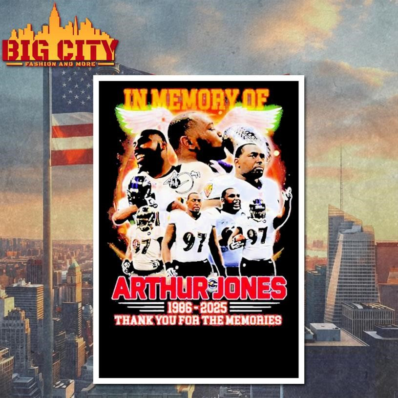 In Memory Of Arthur Jones Baltimore Ravens 1986 2025 Thank You For The Memories Wings Signature shirts