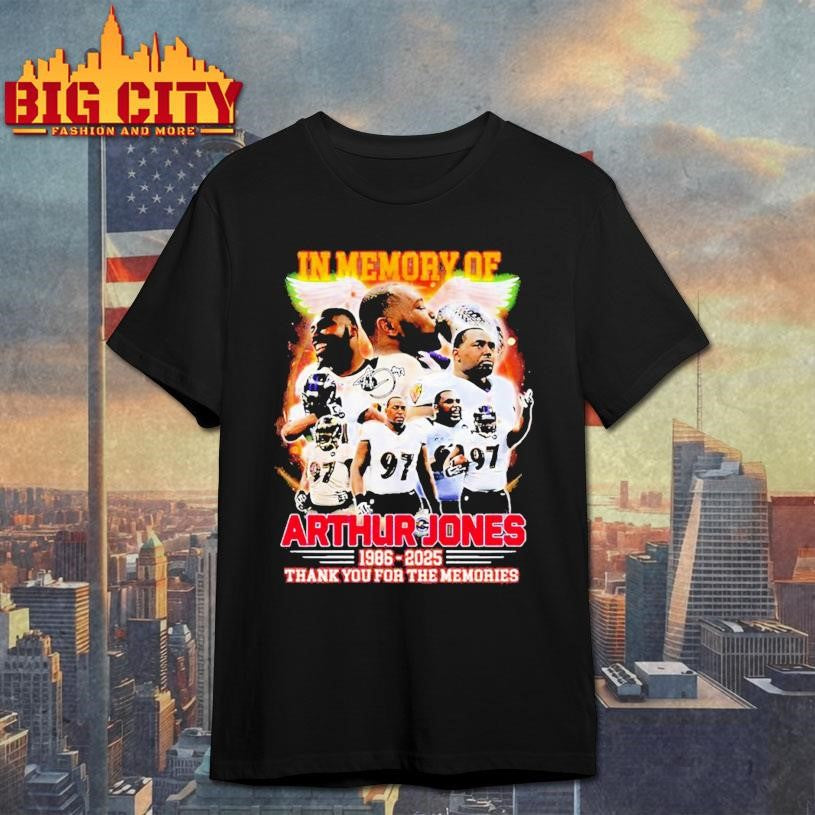 In Memory Of Arthur Jones Baltimore Ravens 1986 2025 Thank You For The Memories Wings Signature shirts