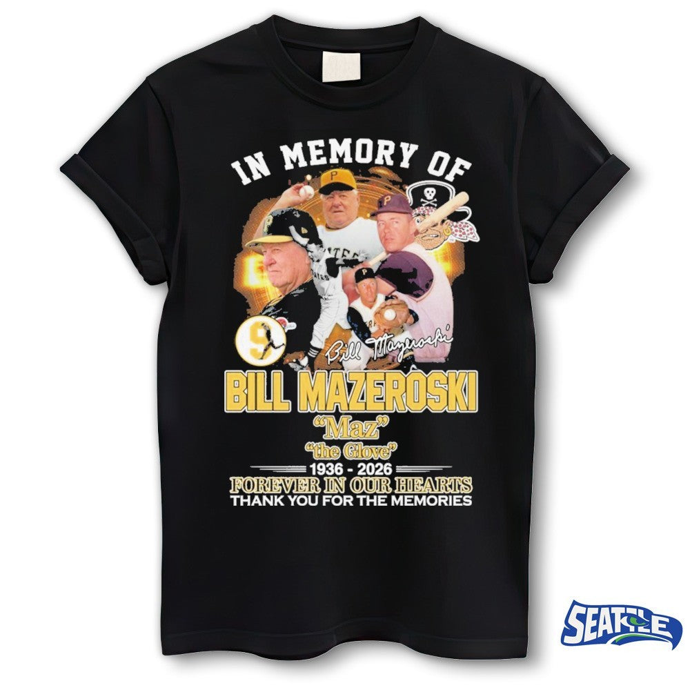In Memory Of Bill Mazeroski 1936-2026 Thank You For The Memories Signature shirt