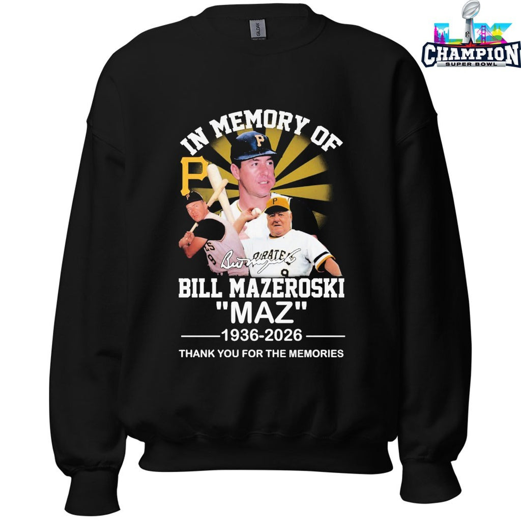 In Memory Of Bill Mazeroski Pittsburgh Pirates 1936 2026 Thank You For The Memories Signature T-shirts